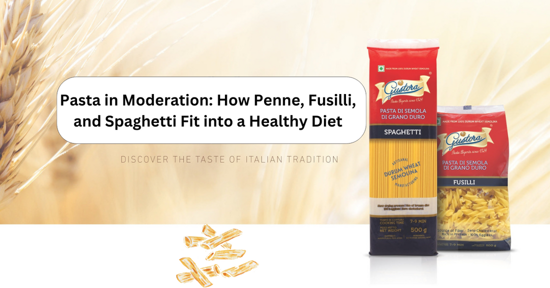 Pasta in Moderation: How Penne, Fusilli, and Spaghetti Fit into a Healthy Diet